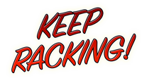 Keep Racking!